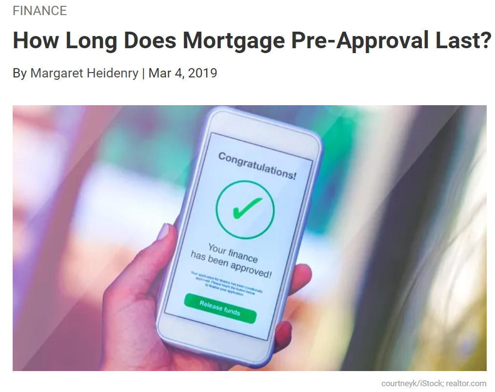 From Realtor.com, How Long Does Mortgage Pre-Approval Last? for Jean-Luc Andriot blog 030519