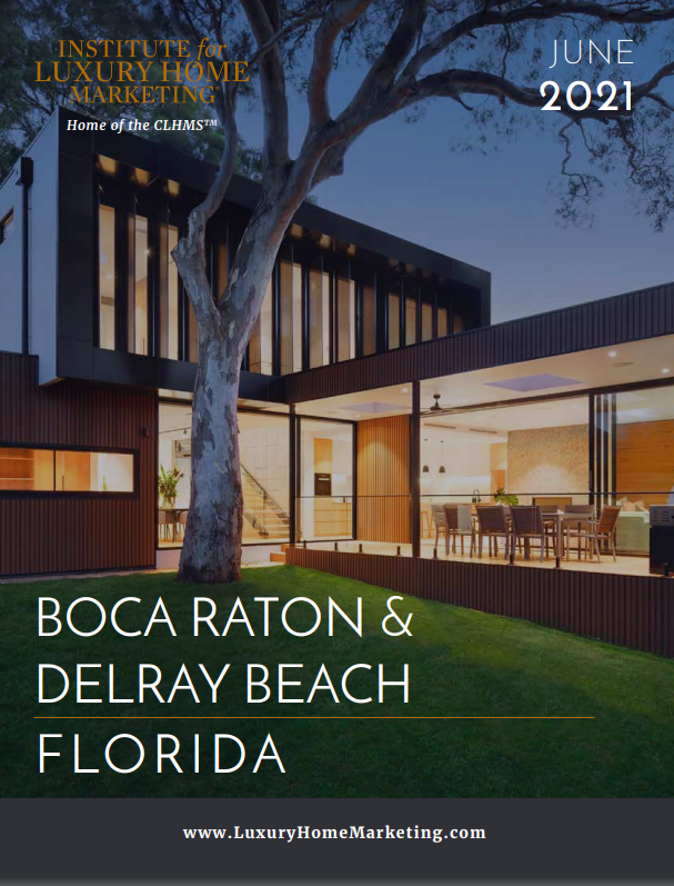 Jean-Luc Andriot Boca Raton - Delray Beach Luxury market report June 2021 for Jean-Luc Andriot blog 062421