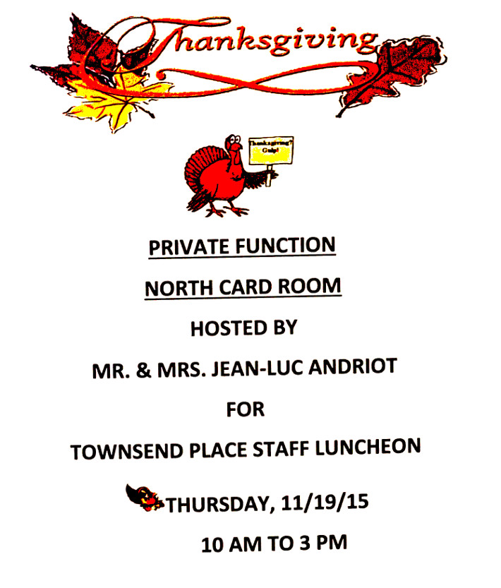 Townsend Place Thanksgiving staff party organized by Jean-Luc Andriot on November 19th 2015 invitation