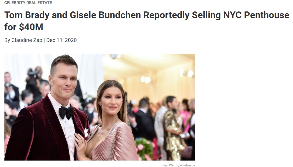From Realtor.com, Tom Brady and Gisele Bundchen Reportedly Selling NYC Penthouse for $40M for Jean-Luc Andriot blog 121520